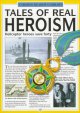Go to record Tales of real heroism