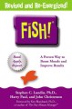 Go to record Fish! : a remarkable way to boost morale and improve results
