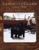 Go to record Lewis and Clark and me : a dog's tale
