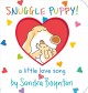 Go to record Snuggle Puppy! : a little love song