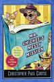 Go to record Mr. Chickee's messy mission