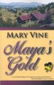 Go to record Maya's gold