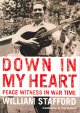 Go to record Down in my heart : peace witness in war time