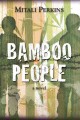 Go to record Bamboo people : a novel