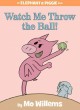 Go to record Watch me throw the ball!